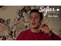 Download Lagu Zak Abel - Unstable | Sofar London