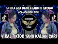 Download Lagu DJ BILA ADA UANG ABANG DI SAYANG | ACA ACA NEHI NEHI VIRAL DI TIKTOK