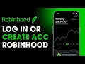 How to Login or Create Robinhood Account