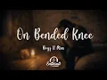 Boyz II Men - On Bended Knee (Lyrics)