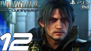 FINAL FANTASY XV Comrades Multiplayer Gameplay Walkthrough Part 12 Departure PS4 PRO 