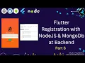 Flutter App user registration with NodeJS MongoDb at Backend - Part 6
