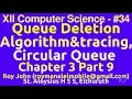 Part 9 - Queue Deletion Algorithm and Tracing