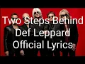 Download Lagu Two Steps Behind - Def Leppard - Official Lyrics
