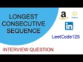 Longest Consecutive Sequence Problem No 128 Leetcode Naive-Better-Best approach C Solution
