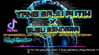 Download Dj Tik-Tok Viral Terbaru 2021 ||Yang Baju Putih x Susu Bendera || Rhey Remixer T.M.R MP3