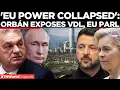 ORBAN EXPOSES EU PARLIAMENT POWER SHIFT: Warns of Legal Risks Over Ukraine Loan Repayments