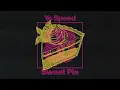 Lagu Yo Speed - Sweet Pie