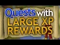 Quests with Good XP Rewards in OSRS