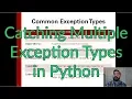 Catching Multiple Exception Types in Python