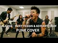 Download Lagu ALAMAK - Rizky Febian \u0026 Adrian Khalif | PUNK COVER 2025