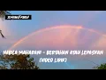 Download Lagu Nabila Suaka - Bertahan Atau Lepaskan (Video Lirik)