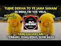 Download Lagu DJ INDIA TUJHE DEKHA TO YE JANA SANAM TIK TOK VIRAL 2022 SLOW BASS YANG KALIAN CARI