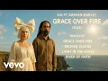 Download Lagu Sia ft. Damian Marley – Grace Over Fire (2025 Album)