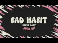Download Lagu Steve Lacy - Bad Habit (sped up + lyrics)