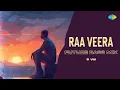 Lagu Raa Veera - Future Bass Mix | Mahaveerudu | Bharath Sankar | S VIII