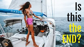THIS COULD BE OUR LAST SAIL… Ep 297