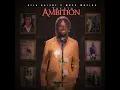Ambition - Yaksta