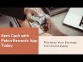 How to Earn Money in Dollars with Fetch Rewards App Easy Online Income 2024