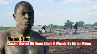 Classic Dergel Hit Song From Lake State Alanh E Wunda By Matur Maker 