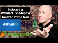 Instacart vs Walmart vs Shipt vs Amazon Prime Now - What is The Best Grocery Delivery Service