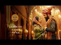 Jaane Tu | Chhaava | A. R. Rahman & Arijit Singh | Echo Beats