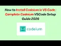 How to Install Codeium in VS Code Complete Codeium VSCode Setup Guide 2026