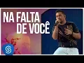 Lagu Xand Avião - Aviões - Na Falta de Você (Álbum Xperience) [Vídeo Oficial]