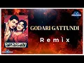 Lagu Godari Gattundi Gattu Meeda - Akkineni Nageswara Rao, Jamuna #remixsong|| #TrendingRemix #REMIXZENZ
