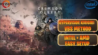 HyperVisor Bypass Tutorial VBS Method Crimson Desert