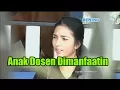 Lagu Anak Dosen Dimanfaatin Hanya untuk Nilai - Katakan Putus 6 Juni 2017