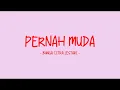 Download Lagu Bunga Citra Lestari - Pernah Muda - Love Lyrics