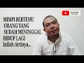 Download Lagu ARTI MIMPI BERTEMU ORANG YANG SUDAH MENINGGAL HIDUP LAGI