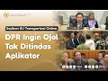 Download Lagu DPR PASTIKAN DRIVER OJOL TAK LAGI DITINDAS APLIKATOR