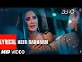 ZERO: Heer Badnaam Lyrical Video | Shah Rukh Khan, Katrina Kaif, Anushka Sharma | Tanishk Bagchi
