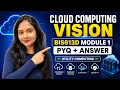BIS613D Module 1 PYQ Vision Introduced by Cloud Computing Utility Computing Explained