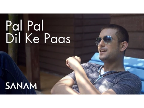 Download MP3 Pal Pal Dil Ke Paas | Sanam