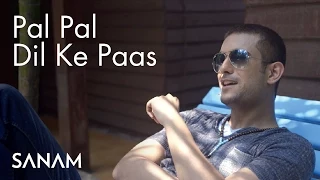 sanam pal pal dil ke paas