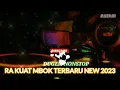 Lagu DUGEM NONSTOP RA KUAT MBOK TERBARU DJ REMIX 2023