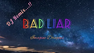 Download Bad Liar -  Imagine Dragons || DJ DESA Remix  [Cover \u0026 Lyrics] MP3