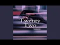 Download Lagu Twenty Two