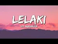 Download Lagu Siti Nurhaliza - Lelaki (Official Lyric Video)