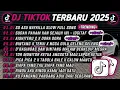 DJ TIKTOK TERBARU 2025🎵DJ SO ASU NAYKILLA SLOW FULL SONG🎵DJSUDAH PAHAM KAN SEJAUH INI -IDGITAF 🔥