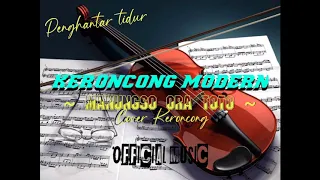 Download KERONCONG MODERN | MANUNGSO ORA TOTO \ MP3