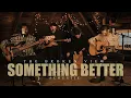 The Broken View - Something Better (Acoustic / Music Video)