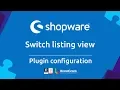 Shopware Plugin Switch Listing View - BrandCrock GmbH