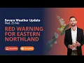 Red Warning for Eastern Northland - Severe Weather Update