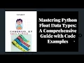 Understanding Float Data Types and Methods in Python Lesson 8