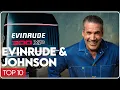 10 Best Evinrude Johnson 2 Stroke Engines in US History