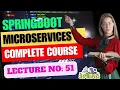 Complete Spring Boot Microservices Development Tutorial Lecture No 51 Smart Java Developer